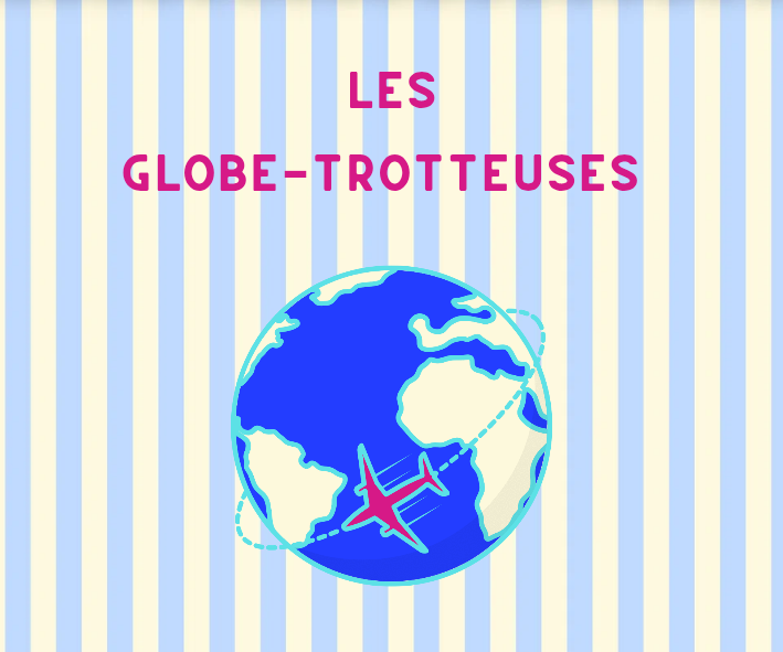 LES GLOBE-TROTTEUSES