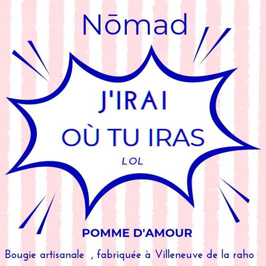 J’IRAI OÙ TU IRAS  (LOL)